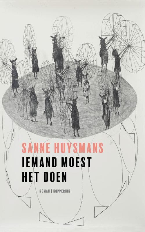 Iemand moest het doen 9789083381923 Sanne Huysmans, Livres, Romans, Envoi