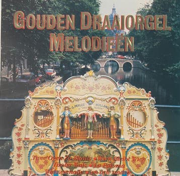 Unknown Artist - Gouden Draaiorgel Melodieën, Verzenden
