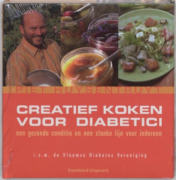 Creatief koken voor diabetici 9789002214035 Piet Huysentruyt, Verzenden, Zo goed als nieuw, Piet Huysentruyt
