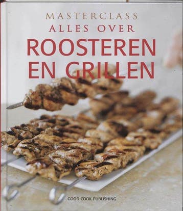 Masterclass Alles Over Roosteren En Grillen - Rodgers, Verzenden