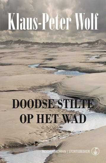 Doodse stilte op het Wad 9789492750013 Klaus-Peter Wolf, Boeken, Verzenden, Gelezen, Klaus-Peter Wolf