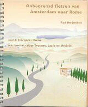 Onbegrensd fietsen door Toscane en Umbrië naar Rome / 3:Over, Verzenden, Paul Benjaminse