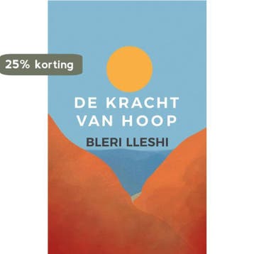 De kracht van hoop 9789462671263 Bleri Lleshi, Verzenden, Gelezen, Bleri Lleshi