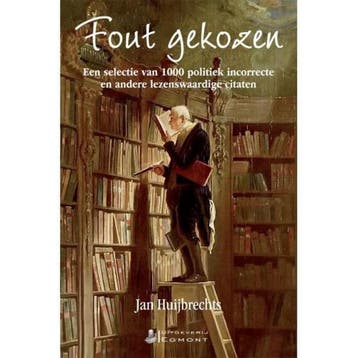 Fout gekozen 9789078898191 Jan Huijbrechts, Verzenden, Zo goed als nieuw, Jan Huijbrechts