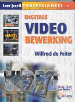 Digitale videobewerking / Leer jezelf MAKKELIJK... de Feiter, Verzenden, De Feiter
