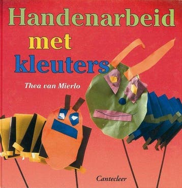 Handenarbeid Met Kleuters - van Mierlo, Verzenden, Nieuw