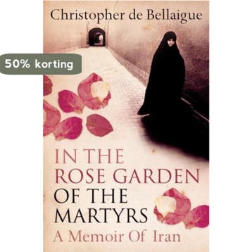 In the Rose Garden of the Martyrs 9780007113941, Verzenden, Christopher de Bellaigue