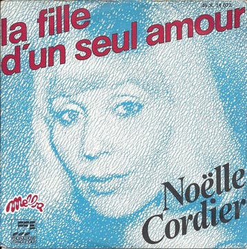 Noëlle Cordier - La Fille Dun Seul Amour, Cd's en Dvd's, Verzenden, Gebruikt