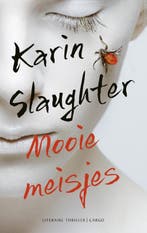 Mooie meisjes 9789023496601 Karin Slaughter, Verzenden, Gelezen, Karin Slaughter