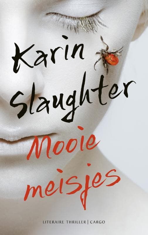 Mooie meisjes 9789023496601 Karin Slaughter, Livres, Thrillers, Envoi