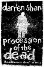 Procession of the Dead (The City Trilogy, Book 1), Verzenden, Gelezen, Darren Shan