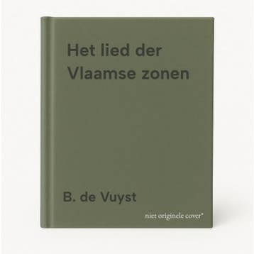 Het lied der Vlaamse zonen 9789052405346 B. de Vuyst, Boeken, Verzenden, Zo goed als nieuw, B. de Vuyst