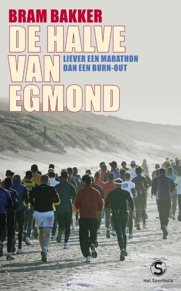 De halve van Egmond 9789029566452 Bram Bakker, Verzenden, Zo goed als nieuw, Bram Bakker