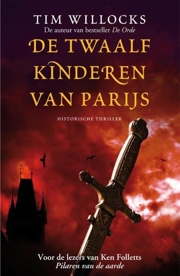 De twaalf kinderen van Parijs 9789026133879 Tim Willocks, Verzenden, Gelezen, Tim Willocks