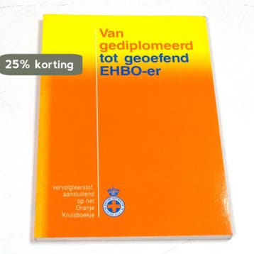 Van gediplomeerd tot geoefend EHBO-er 9789023822578, Boeken, Verzenden, Gelezen