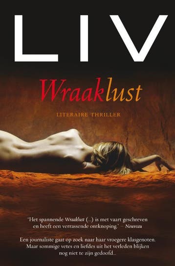 Wraaklust 9789022993149 Liv, Verzenden, Liv
