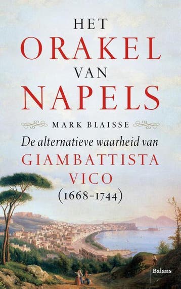 Het orakel van Napels 9789460038228 Mark Blaisse, Verzenden, Zo goed als nieuw, Mark Blaisse