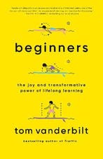 Beginners 9780525432975 Tom Vanderbilt, Verzenden, Gelezen, Tom Vanderbilt