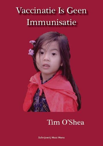 Vaccinatie is geen immunisatie 9789490352301 Tim O Shea, Verzenden, Gelezen, Tim O Shea