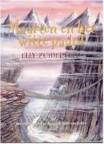 Maarten en het witte paard 9789026611070 Elly Zuiderveld, Verzenden, Zo goed als nieuw, Elly Zuiderveld