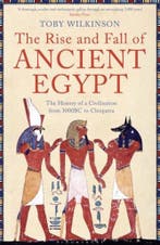 Rise & Fall Of Ancient Egypt 9781408810026 Toby Wilkinson, Verzenden, Gelezen, Toby Wilkinson