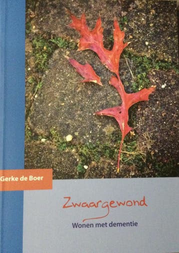 Zwaargewond 9789081593205 Gerke De Boer, Verzenden, Gelezen, Gerke De Boer