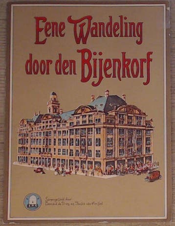 Eene wandeling door den Bijenkorf 9789071442667, Verzenden