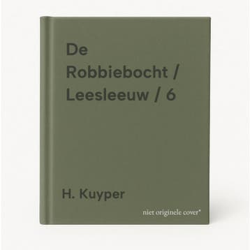 De Robbiebocht / Leesleeuw / 6 9789027640659 H. Kuyper, Boeken, Verzenden, Gelezen, H. Kuyper