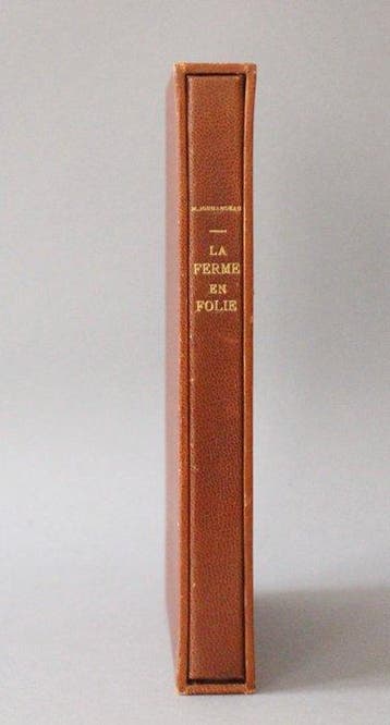 Signé ; Marcel Jouhandeau - La ferme en folie [1/43 de tête