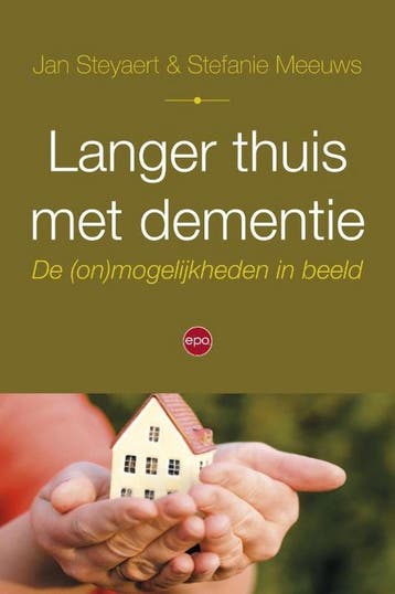 Langer thuis met dementie 9789462670464 Stefanie Meeuws, Verzenden, Stefanie Meeuws