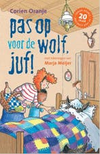 Pas op voor de wolf, juf! / Juf Fiep / 20 9789085435563, Verzenden, Gelezen, Corien Oranje
