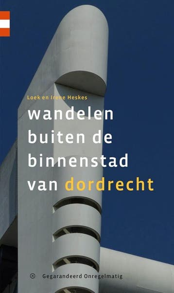 Wandelen buiten de binnenstad van Dordrecht 9789078641896, Verzenden, Loek Heskes