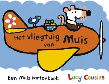 Het vliegtuig van muis / Een Muis kartonboek 9789025864903, Verzenden, Lucy Cousins