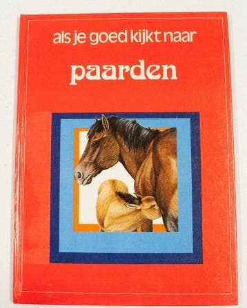 Als je goed kijkt naar paarden. Hardcover - Thomson, Verzenden, Nieuw