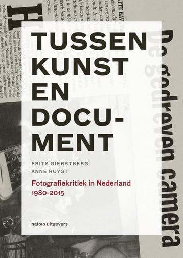 Tussen kunst en document / Kunstkritiek in Nederland, Boeken, Verzenden, Gelezen, Frits Gierstberg
