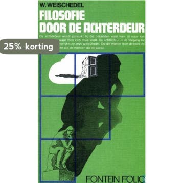 Filosofie door de achterdeur - Weischedel 9789026130274, Verzenden, Weischedel