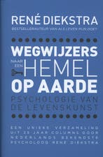 Wegwijzers naar een hemel op aarde 9789045207841, Verzenden, René Diekstra