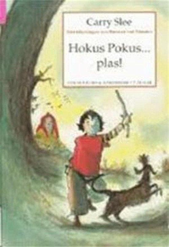 Hokus Pokus... Plas! 9789085196341 Carry Slee, Boeken, Schoolboeken, Zo goed als nieuw, Verzenden