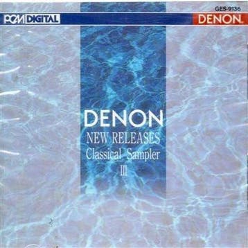 Various - Denon New Releases Classical Sampler III, Verzenden