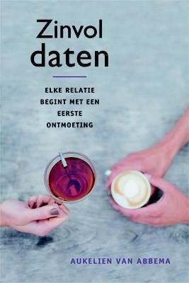 Zinvol daten 9789033800337 Aukelien van Abbema, Boeken, Psychologie, Gelezen, Verzenden