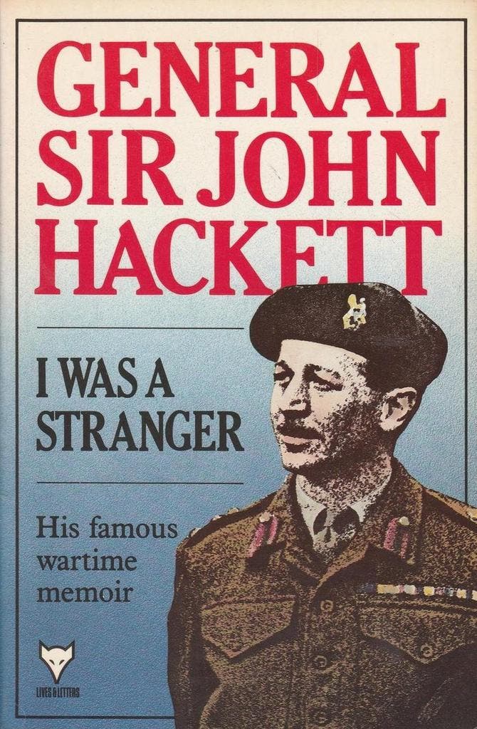 I Was a Stranger 9780701208028 Hackett General Sir John, Livres, Langue | Anglais, Envoi
