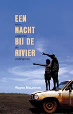 Een nacht bij de rivier (9789045038117, Wayne McLennan), Verzenden