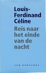 Reis naar het einde van de nacht 9789028242524, Boeken, Verzenden, Zo goed als nieuw, Louis-Ferdinand Celine