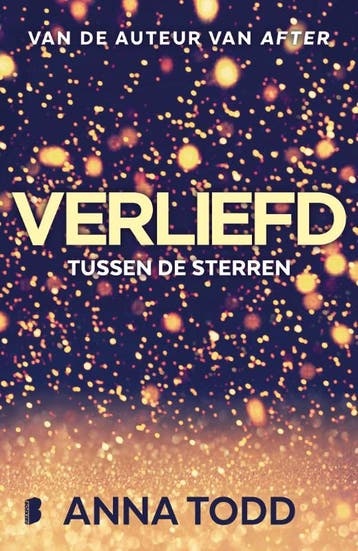 Verliefd / Tussen de sterren / 1 9789022587676 Anna Todd, Verzenden, Anna Todd
