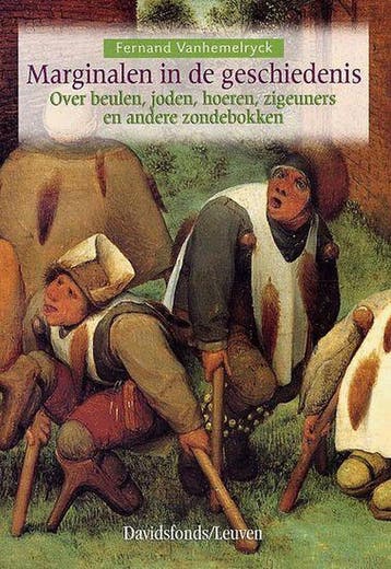 Marginalen in de geschiedenis 9789058262554 F. Vanhemelryck, Boeken, Verzenden, Gelezen, F. Vanhemelryck