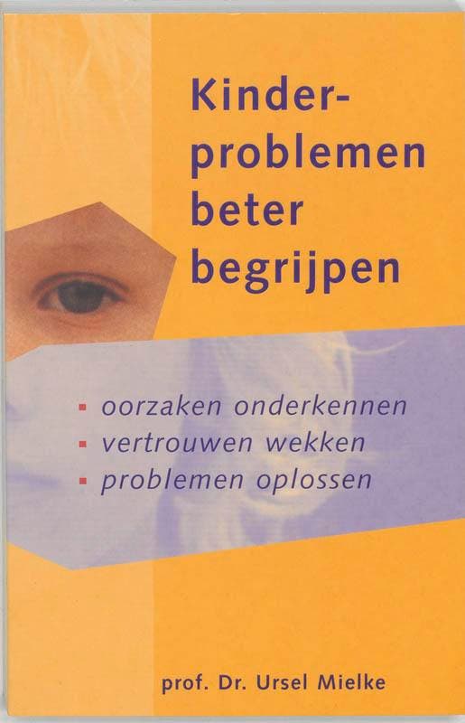 Kinderproblemen beter begrijpen 9789060575970 U. Mielke, Boeken, Psychologie, Gelezen, Verzenden