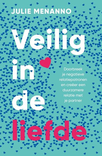 Veilig in de liefde 9789400516229 Julie Menanno, Boeken, Verzenden, Gelezen, Julie Menanno
