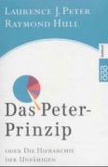 Das Peter-Prinzip 9783499613517 Laurence J. Peter, Verzenden, Gelezen, Laurence J. Peter