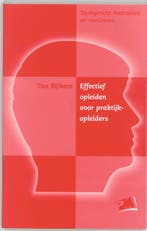 Effectief opleiden voor praktijkopleiders 9789024414222, Verzenden, T. Rijkers