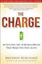 The Charge 9781451667530 Brendon Burchard, Verzenden, Zo goed als nieuw, Brendon Burchard